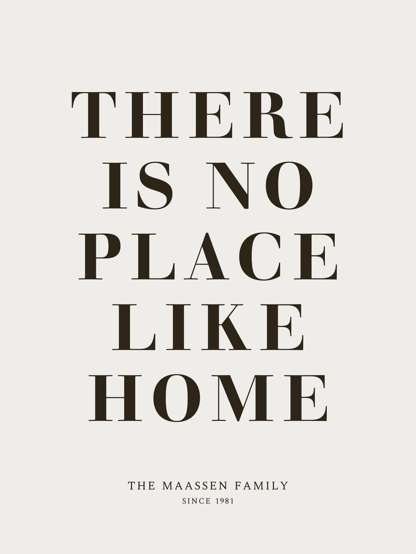 No place like home with family name
